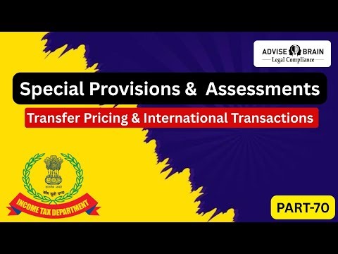 Transfer Pricing & International Transactions | Part 12 | #incometaxindia