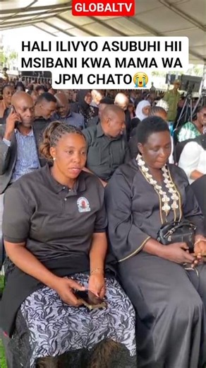VIDEO: HALI ILIVYO ASUBUHI HII MSIBANI KWA MAMA WA JPM CHATO😭 #breaking #globaltv #magufuli