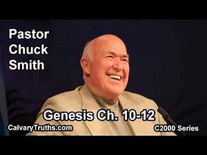 01 Genesis:10-12 - Pastor Chuck Smith - C2000 Series