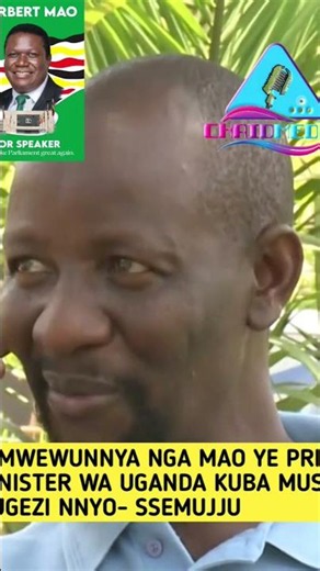 TEMWEWUNYA NGA MAO YE PRIME MINISTER WA UGANDA