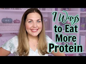 7 Ways To Eat More Protein | How I Eat 140g Protein Every Day