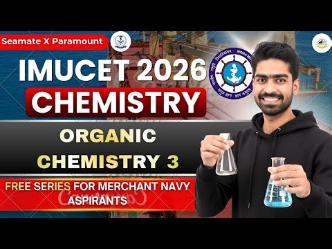 IMU CET Chemistry 2026| Organic Chemistry Class -3 | PYQ Strategy | Paramount x seamate