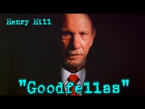 Henry Hill: Goodfellas The Real Henry Hill (Documentary)