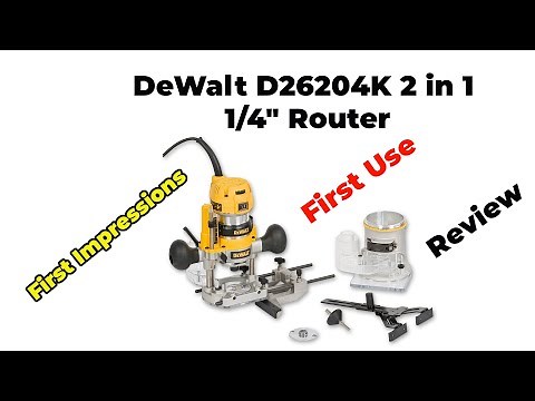 DeWalt D26204K 2 in 1 Router Unboxing Test & Review