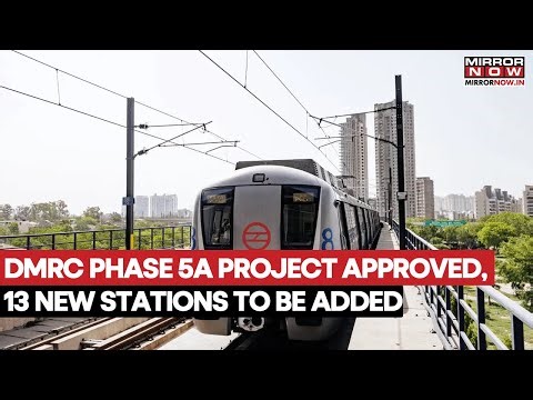Delhi Metro: Union Cabinet Approves DMRC Phase 5A Project With ₹12,015 Crore Budget Allocation