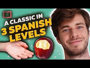 What's Your Spanish Level? Listen to Snow White for Beginner, Intermediate and Advanced Students