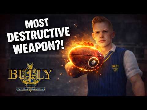 I Unlocked BULLY’S Most Destructive Weapon