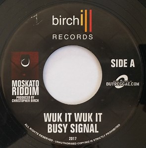 Busy Signal / Charly Black - Wuk It Wuk It / Hoist & Wine