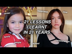 21 Life Lessons I’ve Learnt in 21 Years