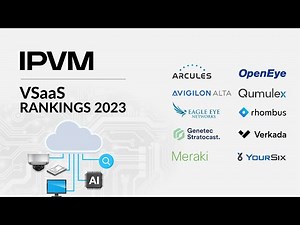 VSaaS Rankings - 10 Manufacturers Tested