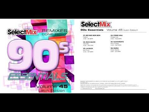 Select Mix - 90s Essentials Volume 45 Latin Edition (2019)