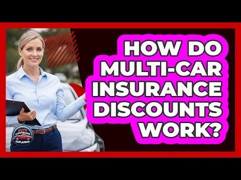 How Do Multi-Car Insurance Discounts Work?