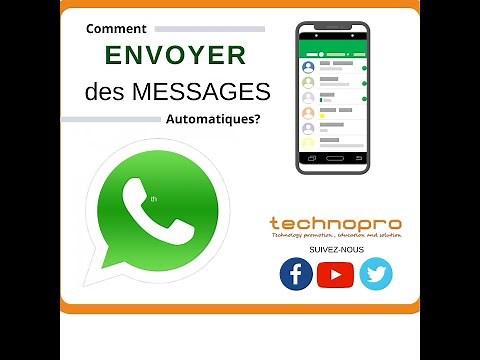 Comment envoyer des messages automatiques sur Whatsapp?