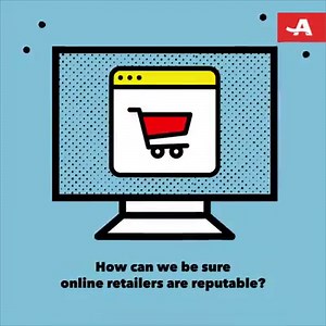 Check an online retailer's website URL before making a payment. If a site is legitimate, it will start with "https://" or the browser window will have a closed padlock. These indicate the site is encrypted and makes it more likely your data is secure. | AARP