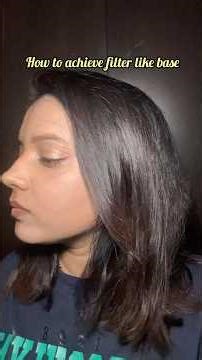 How to achieve a filter like base💄 #makeuptutorial #makeup #hacks