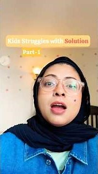 Kids Struggles with Solution Part - 1
