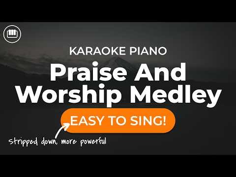Praise And Worship Medley (HD Piano Karaoke with Lyrics)
