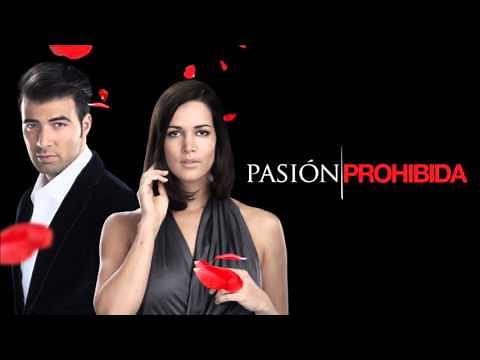 Pasión Prohibida (Amour Interdit) - Thème Principal