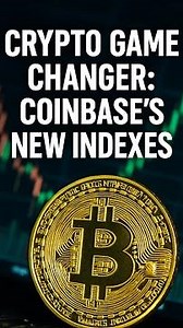Crypto Game Changer: Coinbase's New Indexes