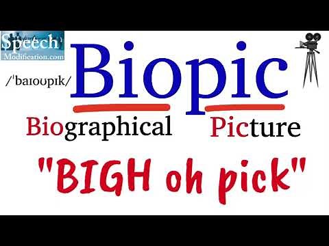 How to Pronounce Biopic