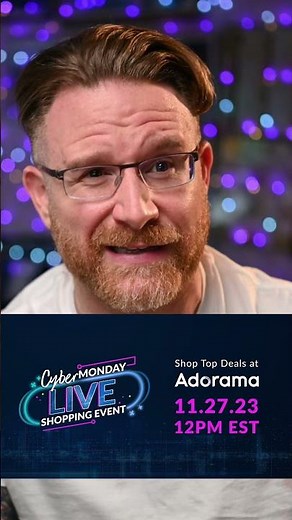 Adorama Cyber Monday Live Shopping Event | Best Photo and Video Deals