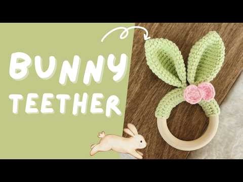 Crochet Bunny Teether 🐰 Easy Baby Teether Tutorial