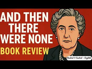 And Then There Were None by Agatha Christie – Full Book Review & Summary | Booked & Cooked–English