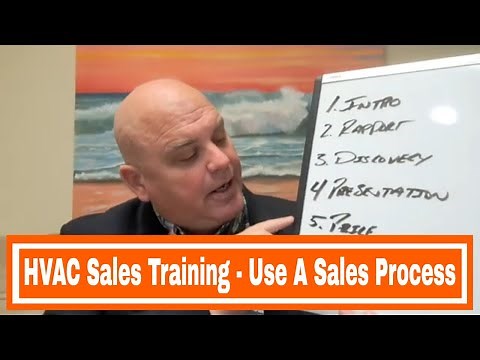 HVAC Sales Training - Use A HVAC Sales Process
