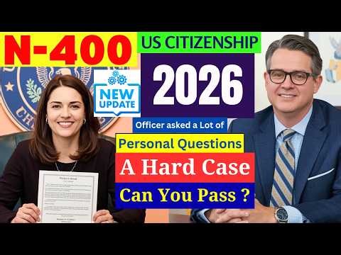 2026 New Actual Interview of U.S. citizenship, N-400 Naturalization Interview, Small talk #n400