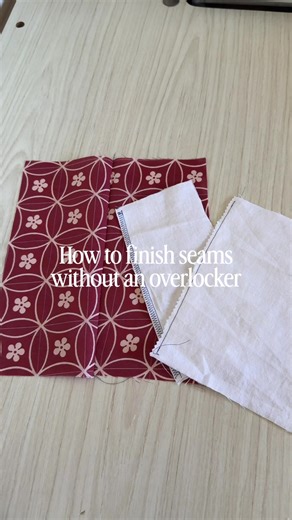 3 Beginner Friendly Seam Finishing Techniques