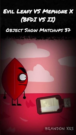 Evil Leafy VS MePhone X (BFDI VS II) - Object Show Matchups 37 #shorts
