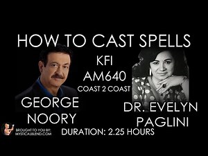 How to cast spells by Evelyn Paglini 12-3-2013 on coast to coast