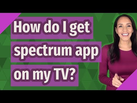 How do I get spectrum app on my TV?