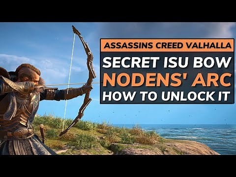How To Unlock The SECRET Isu Bow in Assassin's Creed Valhalla - NODENS ARC Guide (AC Valhalla Guide)