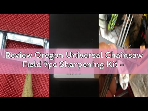 Review Oregon Universal Chainsaw Field 7pc Sharpening Kit - Includes 5/32", 3/16", and 7/32" Round F
