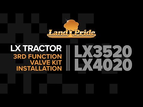 Land Pride 3rd Function Valve Kit Installation | LX3520 & LX4020 Kubota Tractor ROPS & Cabbed Models