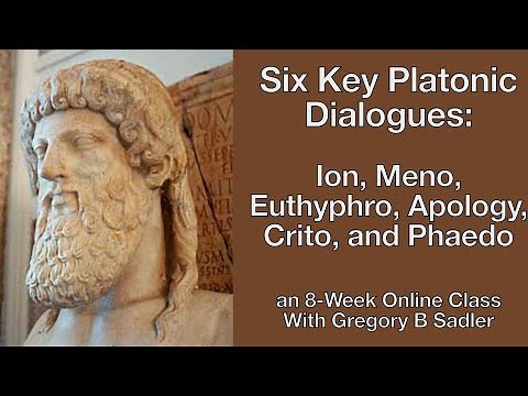 Six Key Platonic Dialogues: Ion, Meno, Euthyphro, Apology, Crito, Phaedo | An 8 Week Online Class