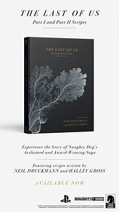 The Last of Us: Part I and Part II Scripts is available now wherever you buy books! Order your copy: https://bit.ly/3KEdoue Join Joel and Ellie from the very beginning of their unforgettable journey, reliving climactic moments, heart-wrenching decisions, and more from The Last of Us Part I, Part II, and Left Behind. Much like Savage Starlight was to Ellie, The Last of Us: Part I and Part II Scripts is a must-have for any fan’s bookshelf (or survival kit). By Neil Druckmann, Halley Gross. With Na