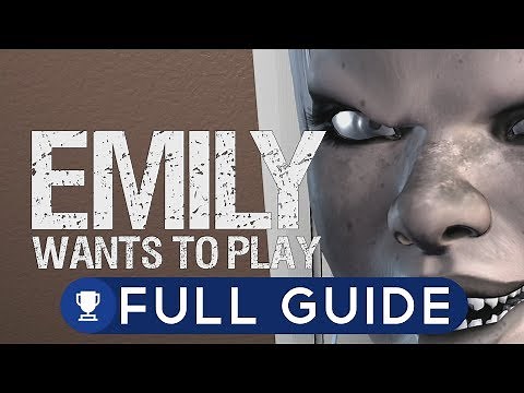 Emily Wants To Play - Full Guide (All Achievements)