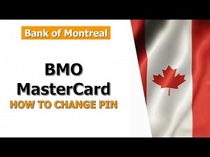 How to Change Your BMO Mastercard PIN Safely and Securely