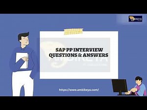 SAP PP Interview Questions and Answers | SAP Production Planning || ambikeya