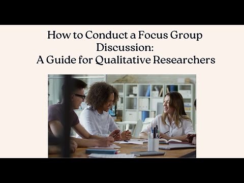 How to Conduct a Focus Group Discussion A Guide for Qualitative Researchers