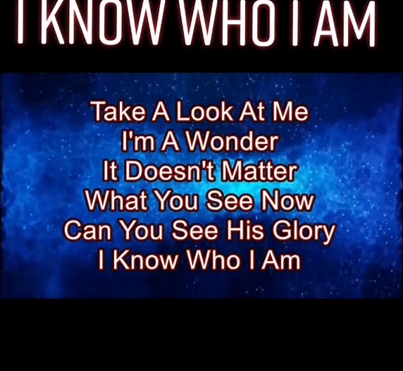 I Know Who I Am Lyrics