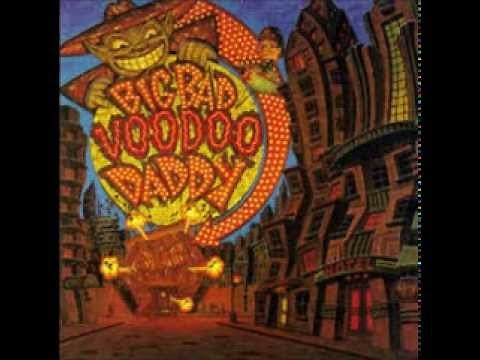 Big Bad Voodoo Daddy - Mr. Heat Miser