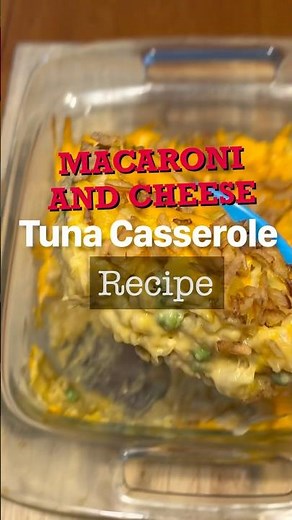 Tuna Macaroni and Cheese Casserole Recipe! This Recipe is So Easy and Delicious!