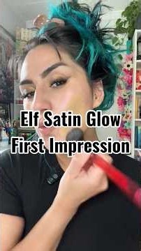 First Impression// Elf Cosmetics Satin Glow Foundation