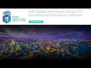 WAF Bypass Techniques Using HTTP Standard and Web Servers’ Behavior - Soroush Dalili