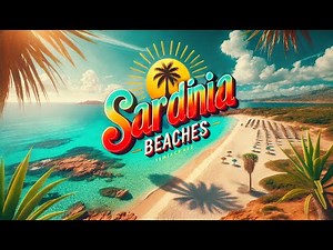 Top 5 Must-See Beaches in Sardinia, Italy.