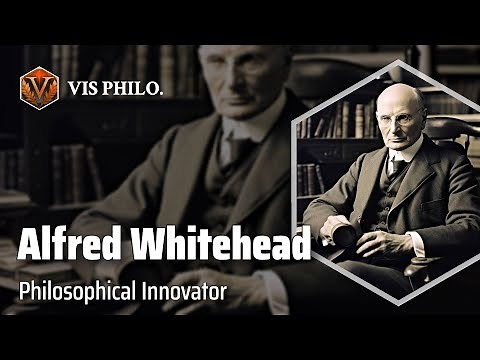 Alfred North Whitehead: Master of Process Philosophy｜Philosopher Biography