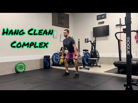 Hang Clean Complex (Hang Power Clean + Front Squat + Hang Squat Clean)
